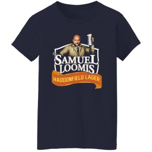 Dr Samuel Loomis Haddonfield Lager T-Shirts, Long Sleeve, Hoodies 3