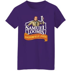 Dr Samuel Loomis Haddonfield Lager T-Shirts, Long Sleeve, Hoodies 000