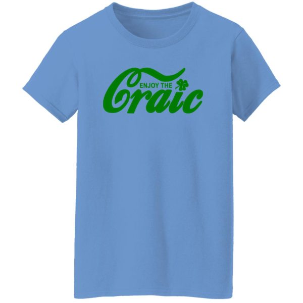 Enjoy The Craic Funny Irish St Patricks Day T Shirts, Hoodies, Long Sleeve