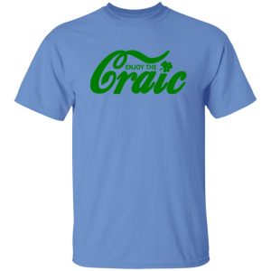 Enjoy The Craic Funny Irish St Patricks Day T Shirts, Hoodies, Long Sleeve