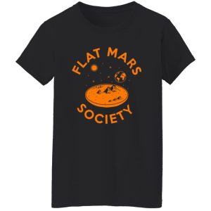 Flat Mars Society T-Shirts, Long Sleeve, Hoodies 2