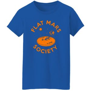 Flat Mars Society T-Shirts, Long Sleeve, Hoodies 3