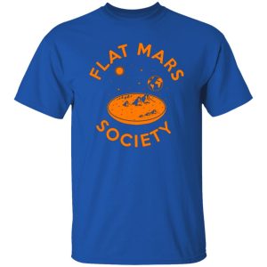 Flat Mars Society T-Shirts, Long Sleeve, Hoodies 4