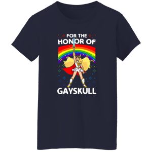 For The Honor Of Gayskull Shera T-Shirts, Long Sleeve, Hoodies