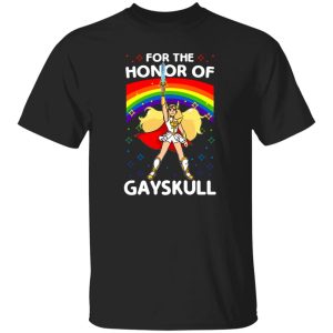 For The Honor Of Gayskull Shera T-Shirts, Long Sleeve, Hoodies 6