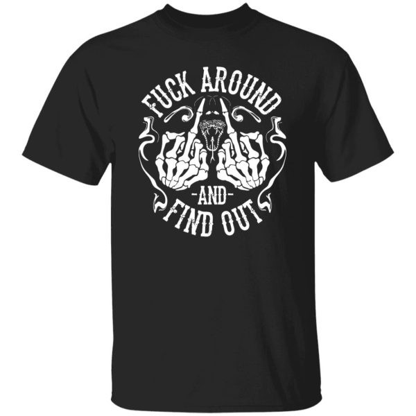 Fuck Around and Find Out Middle Finger Snake Head with Smoke T-Shirts, Long Sleeve, Hoodies 5