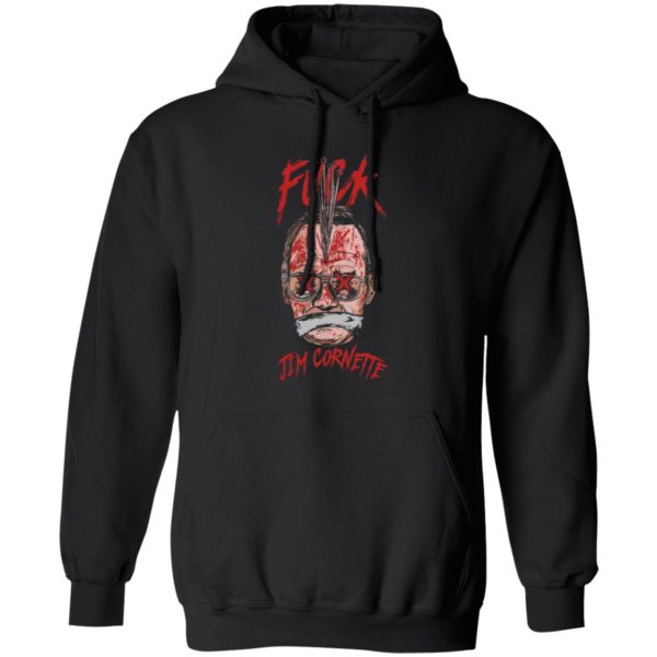 Fuck Jim Cornette T-Shirts, Long Sleeve, Hoodies 10