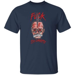 Fuck Jim Cornette T-Shirts, Long Sleeve, Hoodies 7