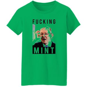 Fucking Mint Rudd T Shirts, Hoodies, Long Sleeve 10