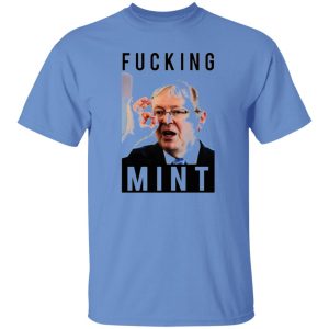 Fucking Mint Rudd T Shirts, Hoodies, Long Sleeve 6