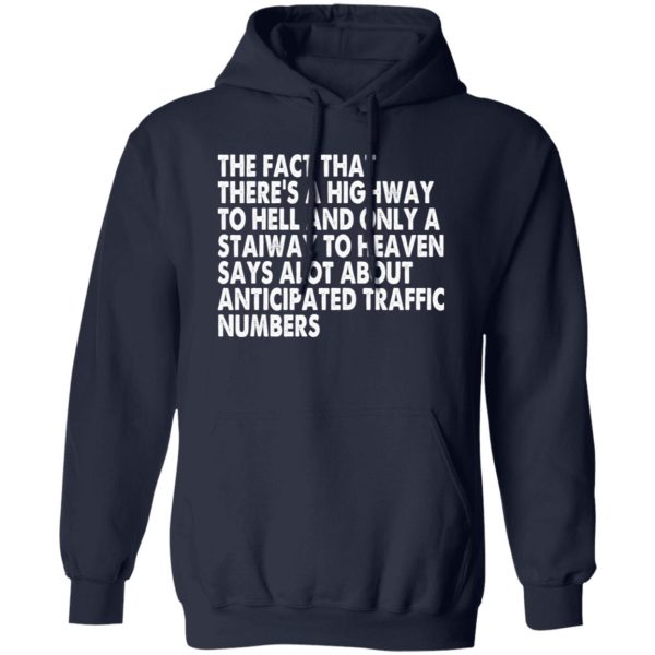 Funny Quote There’s Highway To Hell And Stairway To Heaven T-Shirts, Long Sleeve, Hoodies 5