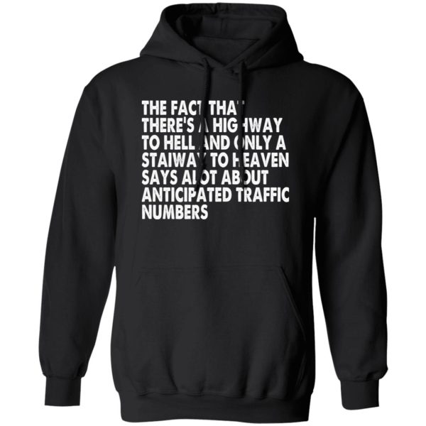 Funny Quote There’s Highway To Hell And Stairway To Heaven T-Shirts, Long Sleeve, Hoodies 7