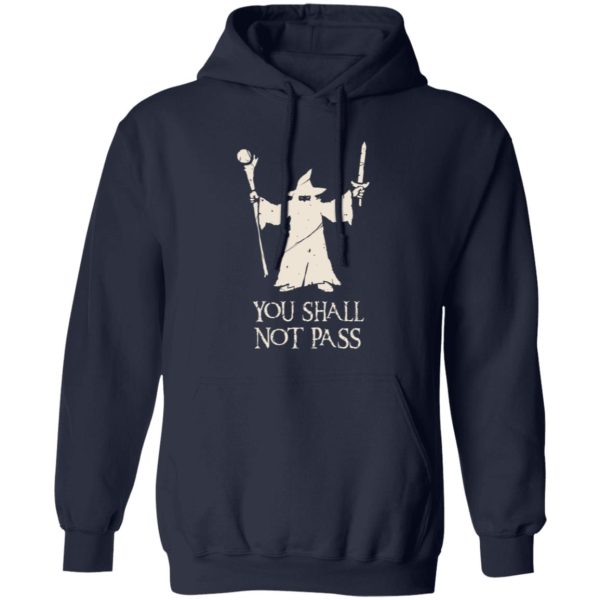 Gandalf You Shall Not Pass T-Shirts, Long Sleeve, Hoodies 122