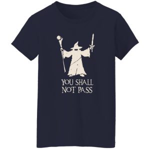 Gandalf You Shall Not Pass T-Shirts, Long Sleeve, Hoodies 4