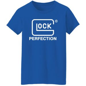 Glock Perfection T-Shirts, Long Sleeve, Hoodies