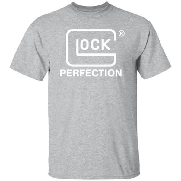 Glock Perfection T-Shirts, Long Sleeve, Hoodies