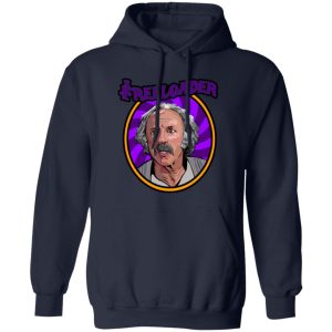 Grandpa Joe is the OG Freeloader! T-Shirts, Long Sleeve, Hoodies 10