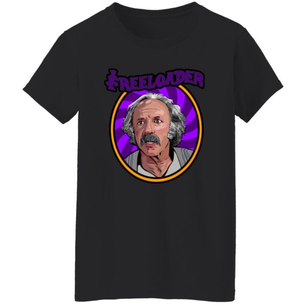 Grandpa Joe is the OG Freeloader! T-Shirts, Long Sleeve, Hoodies 4