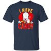 Halloween Scary Clown I Have Candy Horror T-Shirts, Long Sleeve, Hoodies