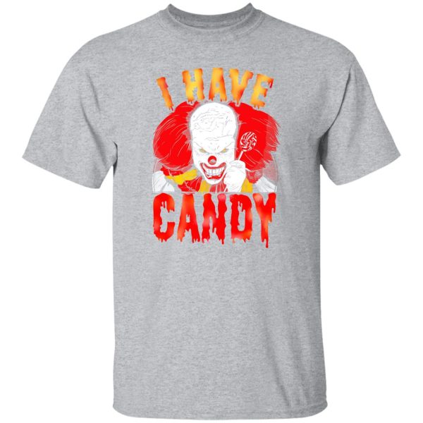 Halloween Scary Clown I Have Candy Horror T-Shirts, Long Sleeve, Hoodies