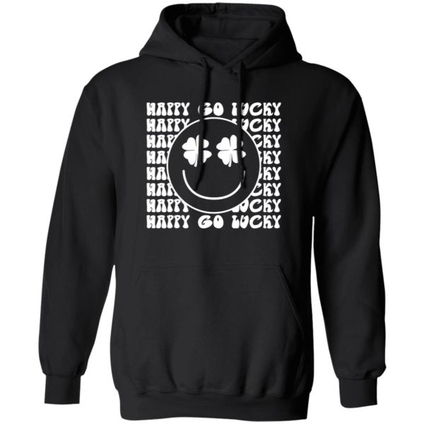 Happy Go Lucky Smiley Face St T-Shirts, Long Sleeve, Hoodies