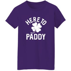 Here to paddy T-Shirts, Long Sleeve, Hoodies