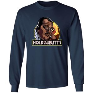 Hold On To Your Butts V3 T-Shirts, Long Sleeve, Hoodies 11