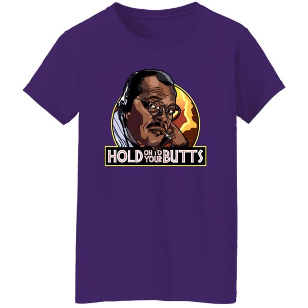 Hold On To Your Butts V3 T-Shirts, Long Sleeve, Hoodies 2