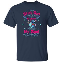 I Am A Stich Girl Was Born In With My Heart On My T-Shirts, Long Sleeve, Hoodies 5