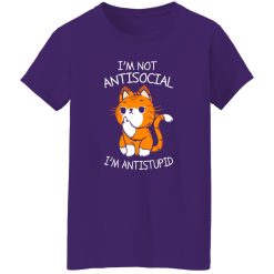 i’m not antisocial i’m antistupid T-Shirts, Long Sleeve, Hoodies