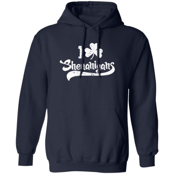 I Clover Shenanigans T-Shirts, Long Sleeve, Hoodies