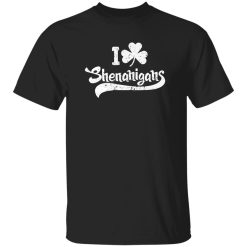 I Clover Shenanigans T-Shirts, Long Sleeve, Hoodies
