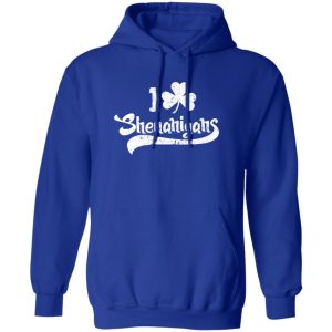 I Clover Shenanigans T-Shirts, Long Sleeve, Hoodies