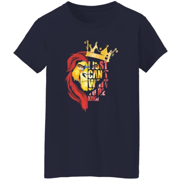 I Just Can’t Wait To Be King – The Lion King T-Shirts, Long Sleeve, Hoodies 3