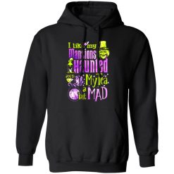 i like my mansions and haunted my tea a bit mad halloween T-Shirts, Long Sleeve, Hoodies