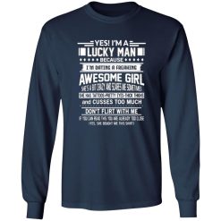 I’m A Lucky Man Dating A Freaking Awesome Girl Has Tattoos T-Shirts, Long Sleeve, Hoodies 10