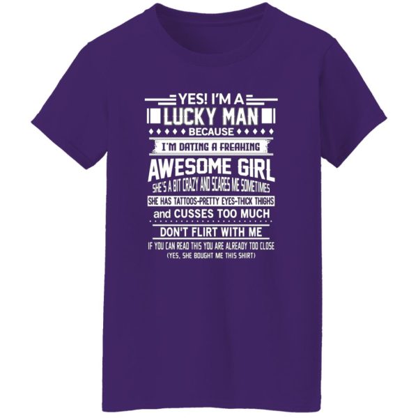 I’m A Lucky Man Dating A Freaking Awesome Girl Has Tattoos T-Shirts, Long Sleeve, Hoodies 7