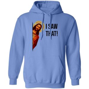 Jesus Meme I Saw That T Shirts, Hoodies, Long Sleeve 11