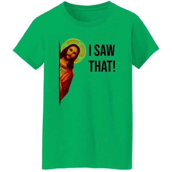 Jesus Meme I Saw That T Shirts, Hoodies, Long Sleeve 3