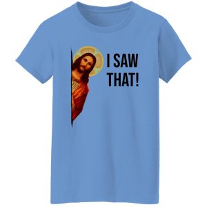 Jesus Meme I Saw That T Shirts, Hoodies, Long Sleeve 4