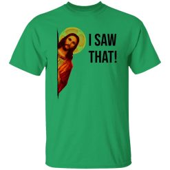 Jesus Meme I Saw That T Shirts, Hoodies, Long Sleeve 7