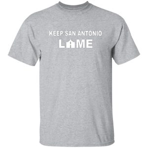 Keep San Antonio Lame T-Shirts, Long Sleeve, Hoodies 5