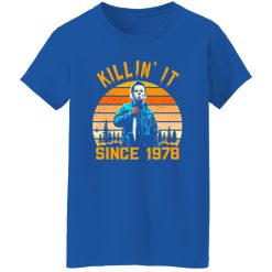 Killin’ It Since 1978 – Michael Myers vintage Halloween T-Shirts, Long Sleeve, Hoodies