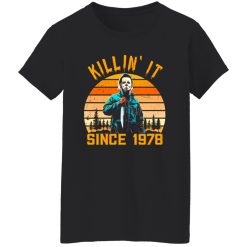 Killin’ It Since 1978 – Michael Myers vintage Halloween T-Shirts, Long Sleeve, Hoodies