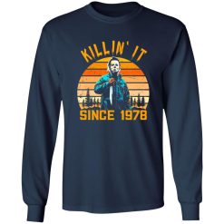 Killin’ It Since 1978 – Michael Myers vintage Halloween T-Shirts, Long Sleeve, Hoodies