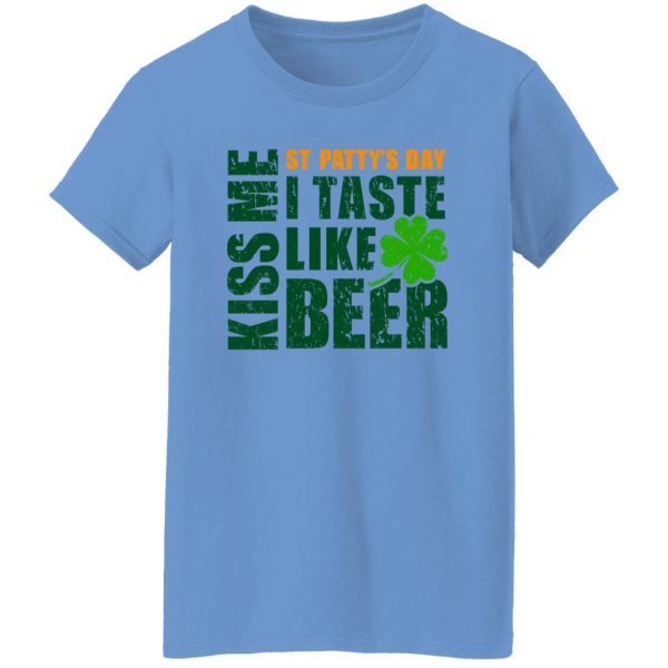 KISS ME I TASTE LIKE BEER T Shirts, Hoodies, Long Sleeve