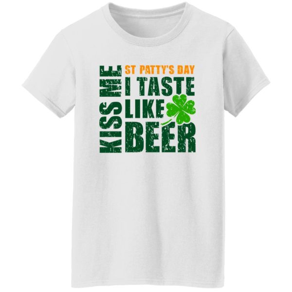 KISS ME I TASTE LIKE BEER T Shirts, Hoodies, Long Sleeve