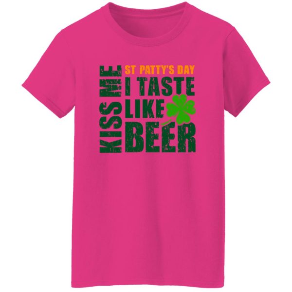 KISS ME I TASTE LIKE BEER T Shirts, Hoodies, Long Sleeve