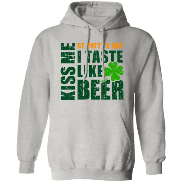 KISS ME I TASTE LIKE BEER T Shirts, Hoodies, Long Sleeve