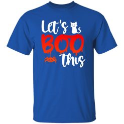 Let’s Boo This V2 T-Shirts, Long Sleeve, Hoodies